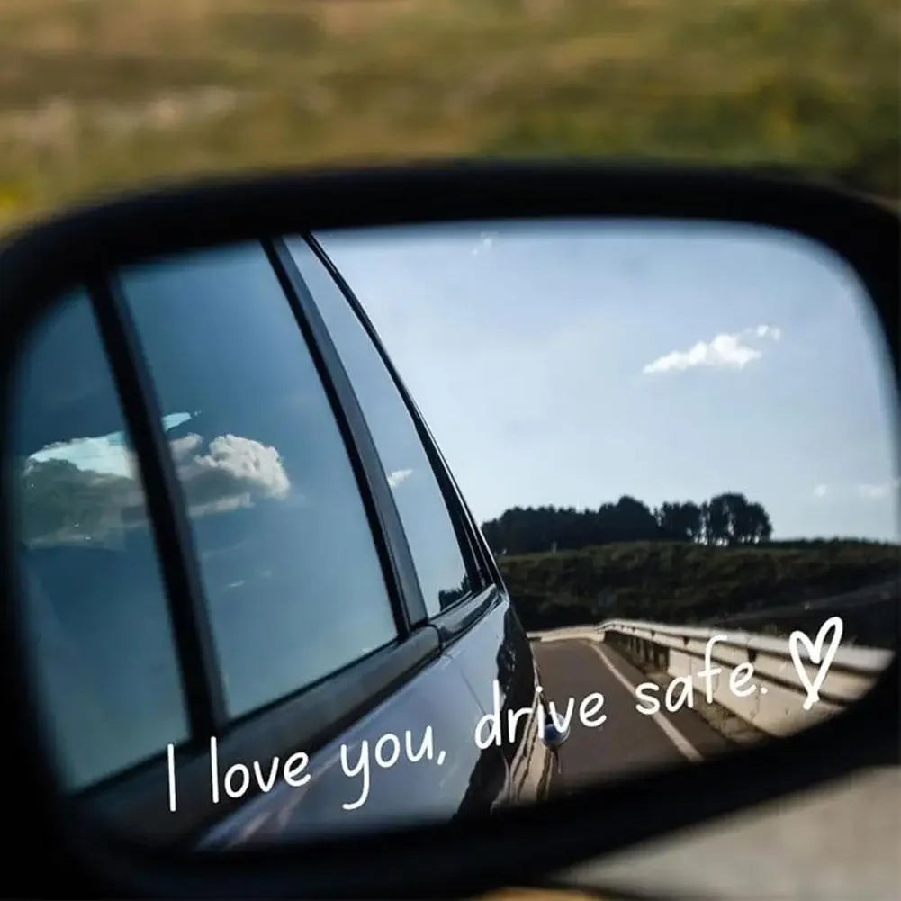 I Love You Drive Safe Car Mirror Sticker close-up view