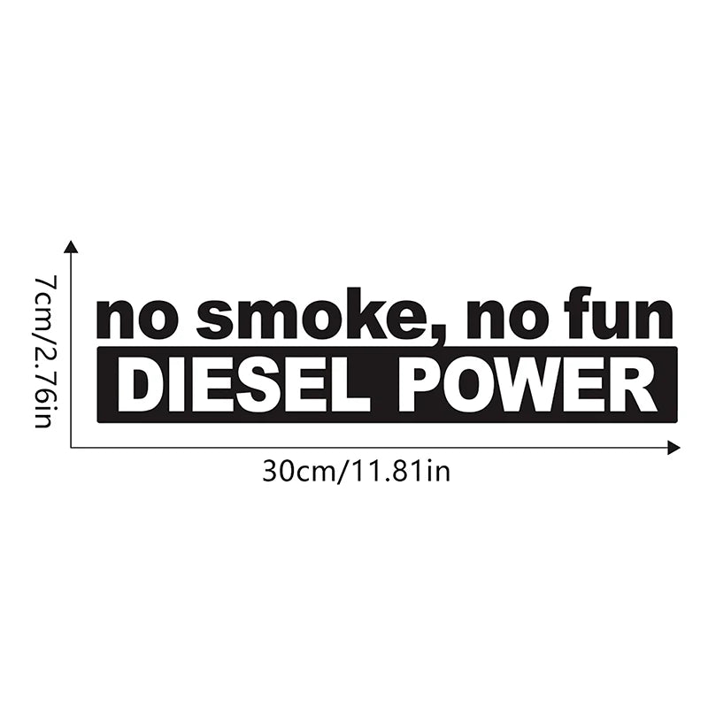 30*7CM Fashion NO SMOKE NO FUN DIESEL POWER Vinyl Decoration Car Sticker additional angle