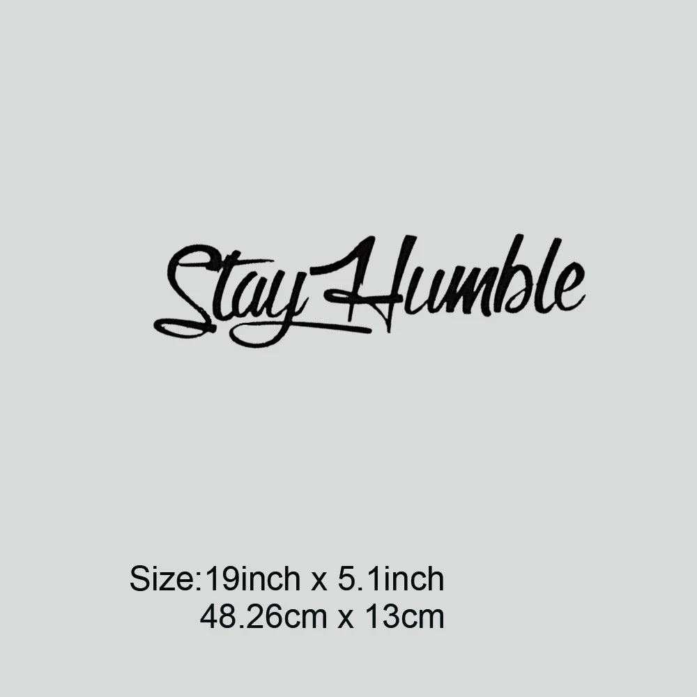 Stay Humble Windshield Decal - Large Funny Vinyl Sticker for Drift Cars & Trucks, B additional angle
