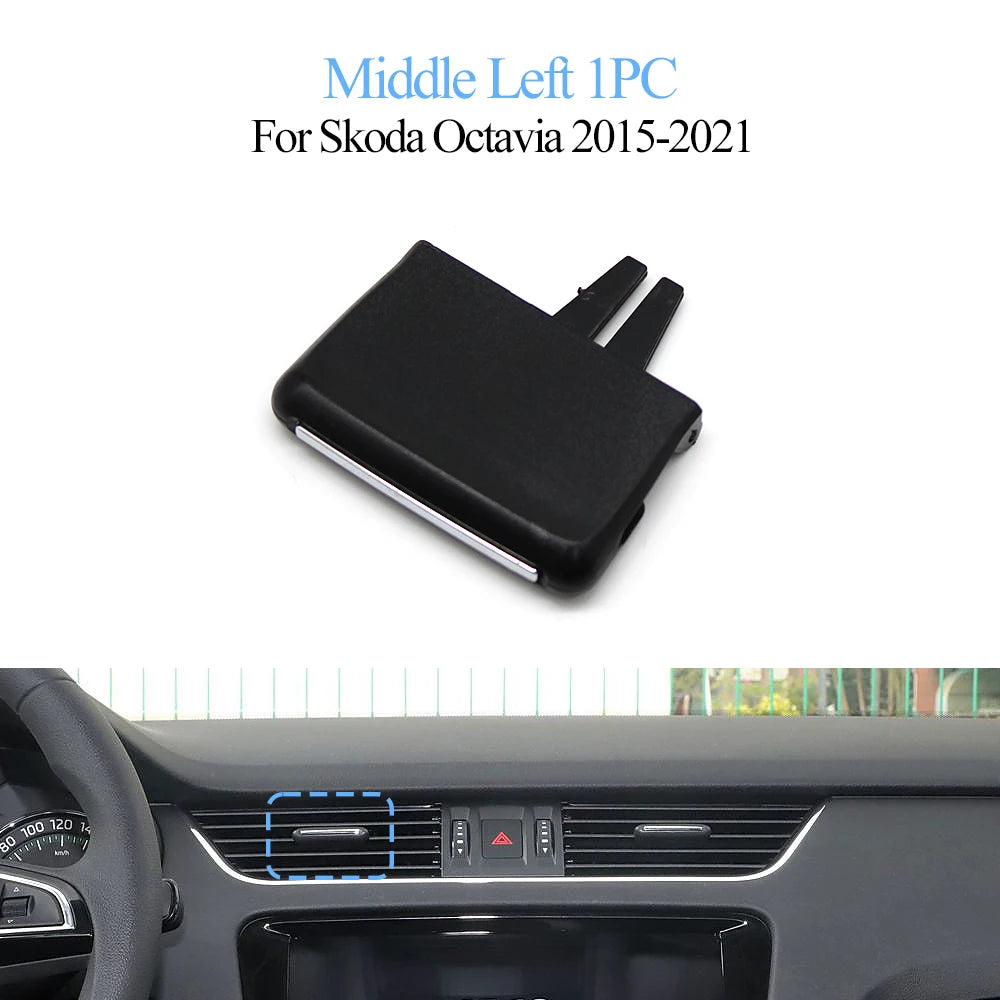 LHD RHD Car Front Left Right Middle Air Conditionner AC Vent Grille Outlet Tab Clip Slider For Skoda Octavia 2015-2021 5E0819701
