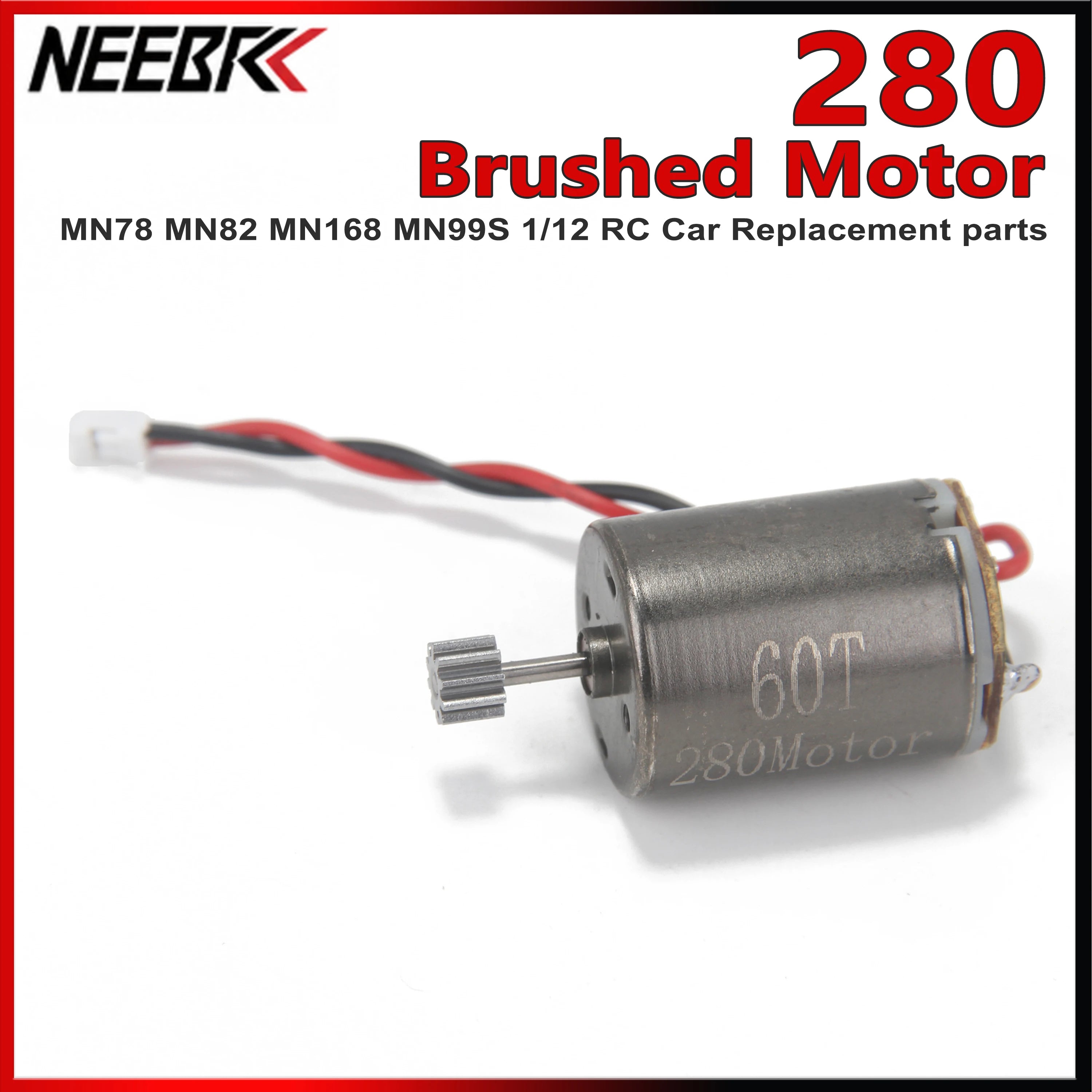 NEEBRC 280 Brushed Motor with Metal Gear for 1/12 RC Car Crawler Truck Vehicle MN78 MN82 MN168 MN99S