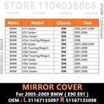 For 2005 2006 2007 2008 2009 BMW 323i 325i 325xi 328i 328xi 330i 330xi 335i 335xi (E90 E91) Rearview Mirror Cover Caps
