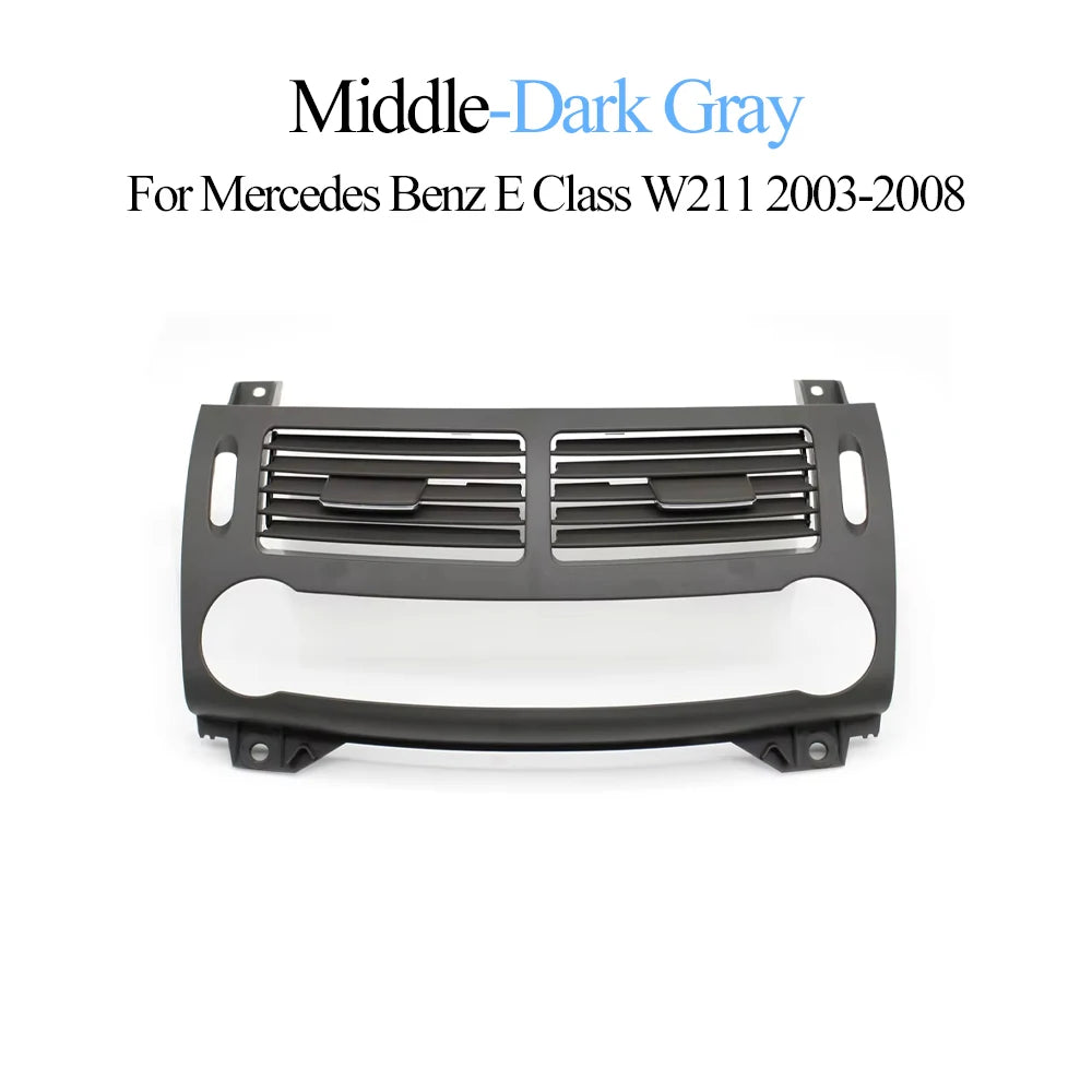 Car Front Air Conditioning AC Vent Grille Outlet Cover Tirm For Mercedes Benz E Class W211 E220 E250 E320 E350 E55 2003-2008