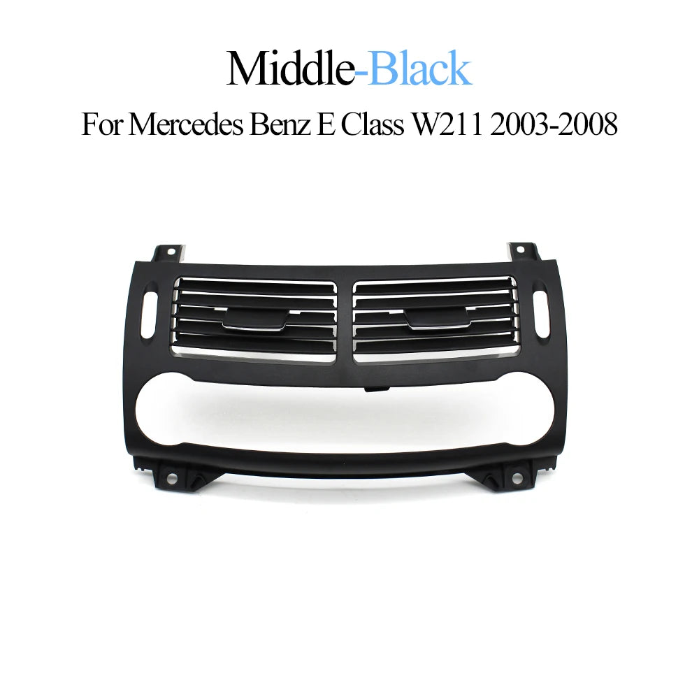 Car Front Air Conditioning AC Vent Grille Outlet Cover Tirm For Mercedes Benz E Class W211 E220 E250 E320 E350 E55 2003-2008