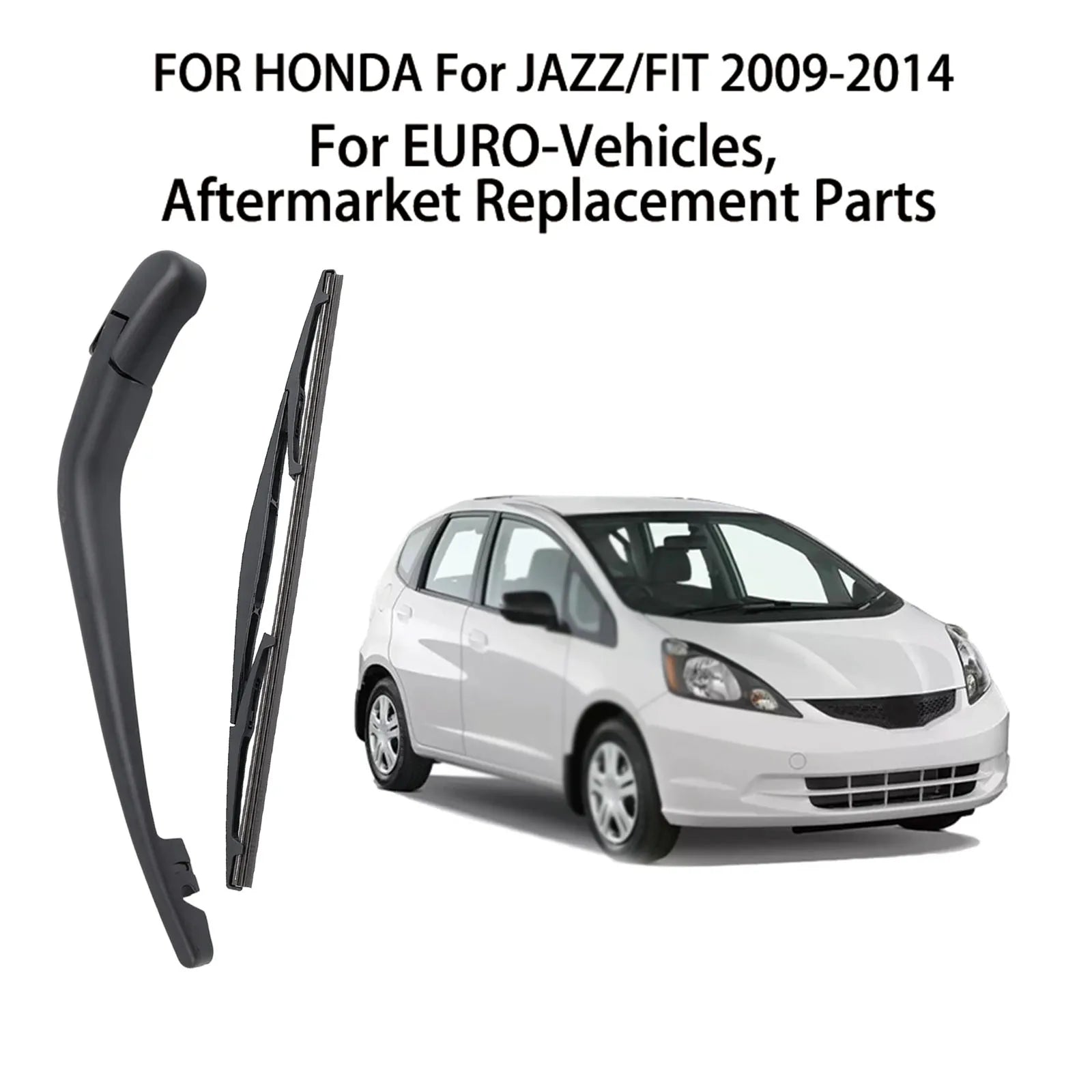 FOR HONDA FOR JAZZ/FIT 2009-2014 REAR WIPER ARM BLADE WINDSCREEN