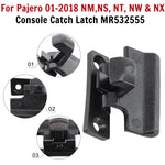1Pcs Car Console Catch Latch MR532555 Armrest Box Cover Upper Latch Clip For Pajero 2000-2018 NM NP NS NT NW & NX