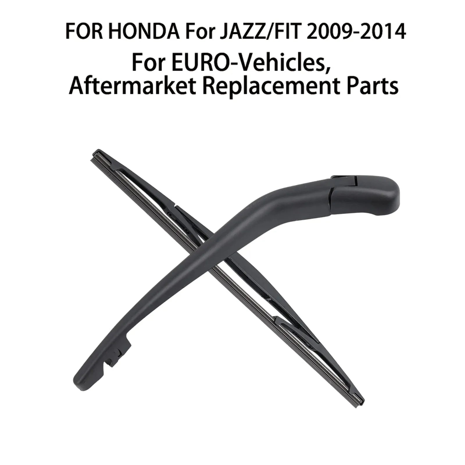 FOR HONDA FOR JAZZ/FIT 2009-2014 REAR WIPER ARM BLADE WINDSCREEN