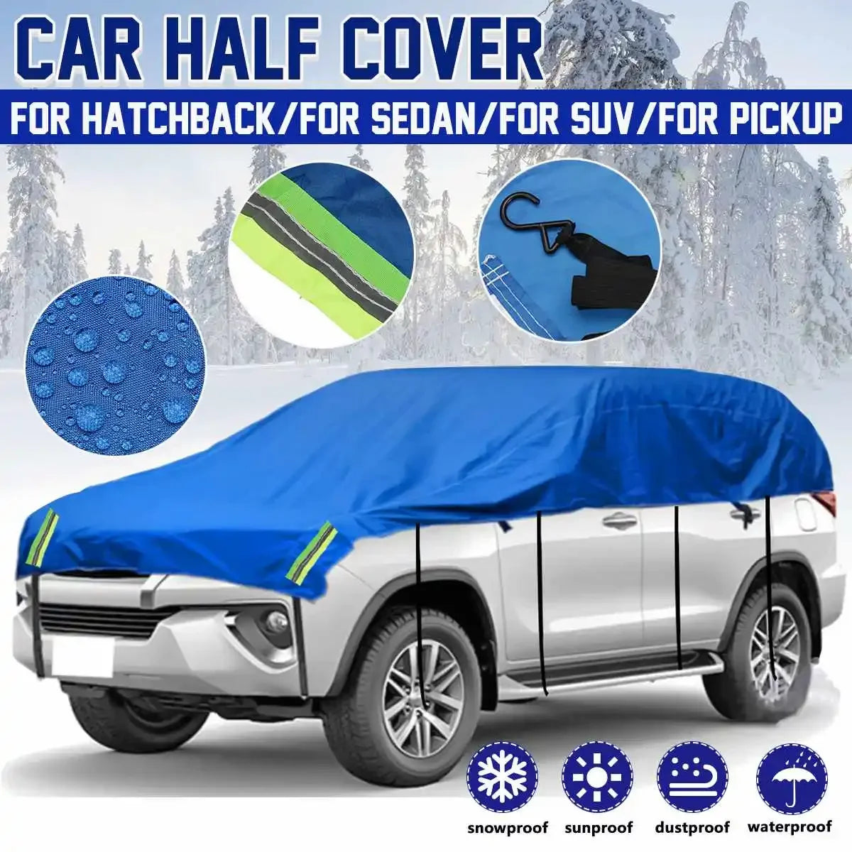 Waterproof Car Half Cover | All-Weather Protection for Sedan SUV Hatchback Pickup Truck
