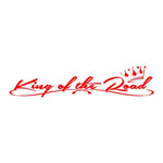 Waterproof and sunscreen Die-Cut Vinyl Decal King of the Road Car Sticker  Auto Decors on Car Body Bumper Rear Window